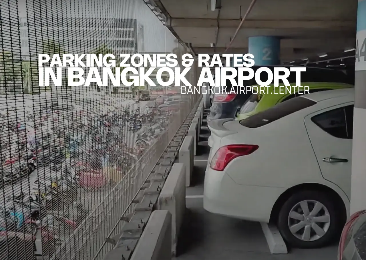 Cover for articles Parking.webp Inside of the parking in BKK airport.webp View of the parking zone in bkk airport.webp
